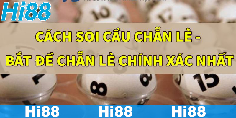 cách bắt đề chẵn lẻ